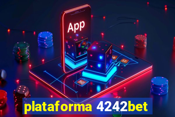 plataforma 4242bet